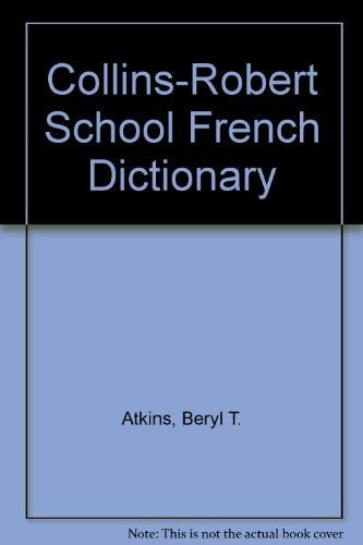 Collins-Robert School French Dictionary
