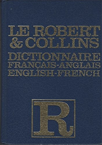 Collins-Robert French-English, English-French Dictionary