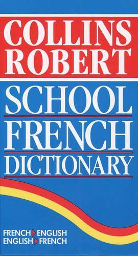Collins-Robert School French Dictionary