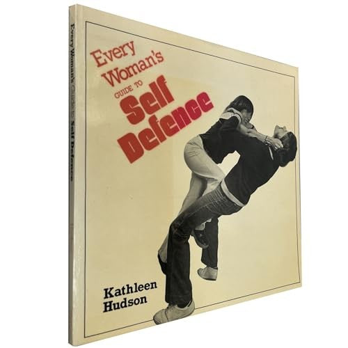 Every woman's guide to self defence