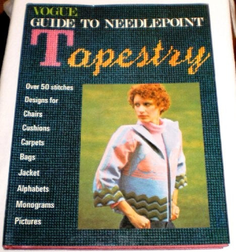 Vogue Guide to Needlepoint Tapestry