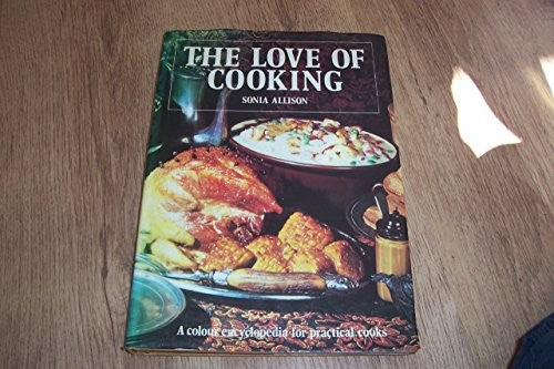 The Love of Cooking