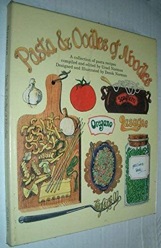 Pasta and Oodles of Noodles