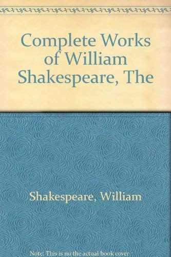 William Shakespeare the complete works
