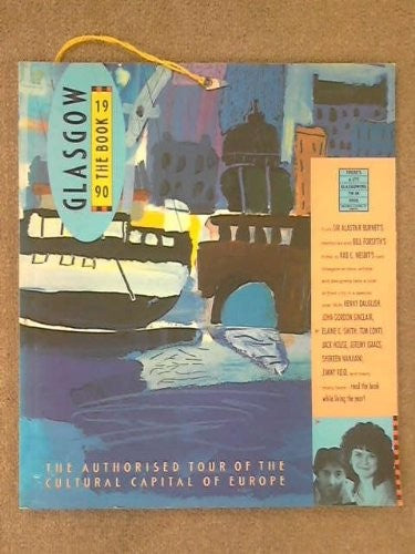 Glasgow 1990 the Book