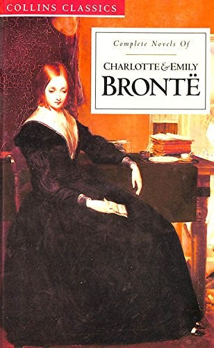 Complete Novels of Charlotte and Emily Bronte