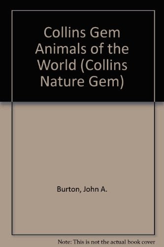 Collins Gem Animals of the World von John A Burton | 9780004703732 ...