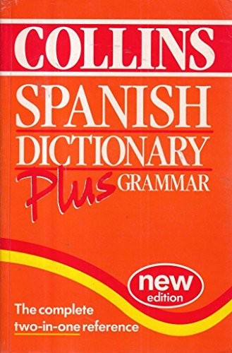 Collins Spanish Dictionary Plus Grammar