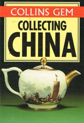 Collins Gem Collecting China