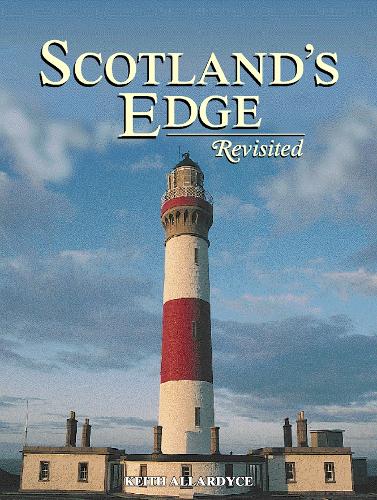 Scotlands Edge Revisited