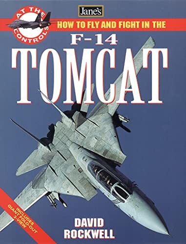 How to Fly and Fight in the F-14 Tomcat
