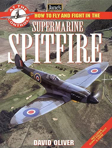 How to Fly and Fight in the Spitfire