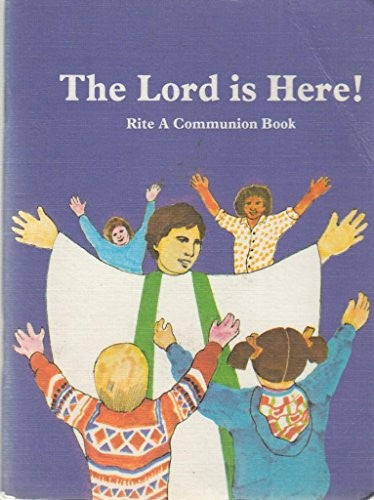 The Lord is Here!