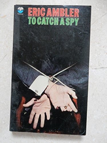 To Catch a Spy