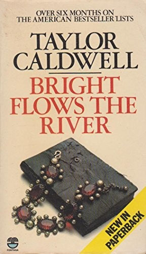 Bright Flows the River