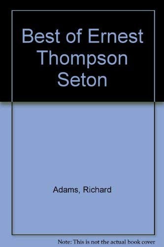Best of Ernest Thompson Seton
