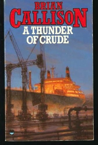 A Thunder of Crude