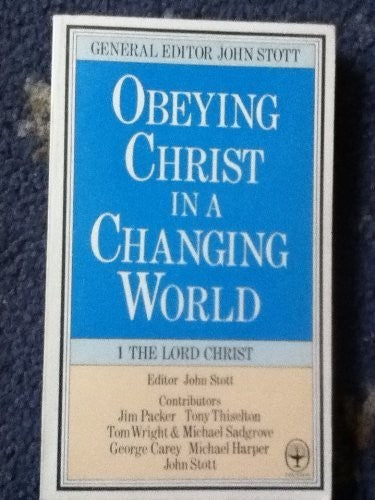 Obeying Christ in a Changing World