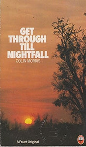 Get Through Nightfall 