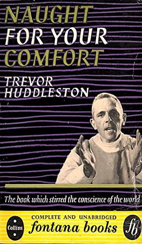 Naught for Your Comfort