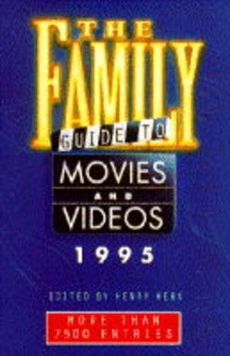 The Family Guide to Movies and Videos