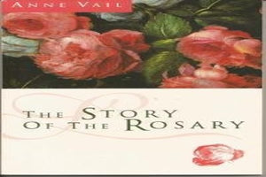 The Story of the Rosary 