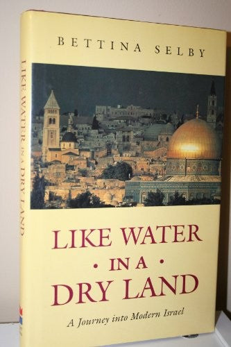 Like Water in a Dry Land