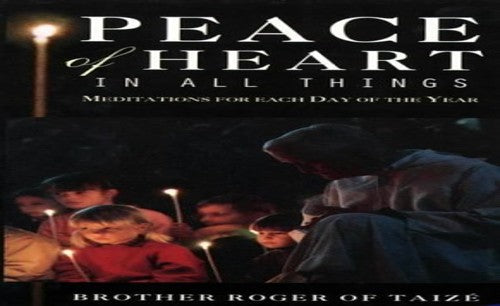 Peace of Heart in All Things