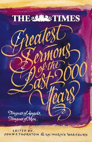 The Times Greatest Sermons of the Last 2000 Years
