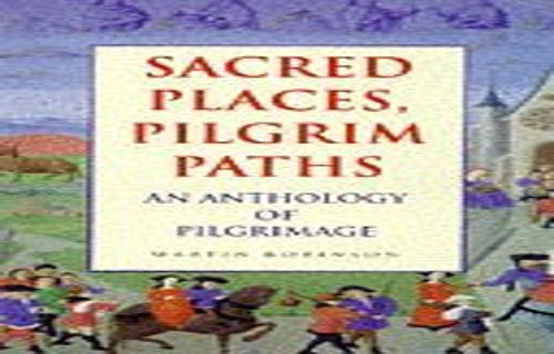 Sacred Places, Pilgrim Paths