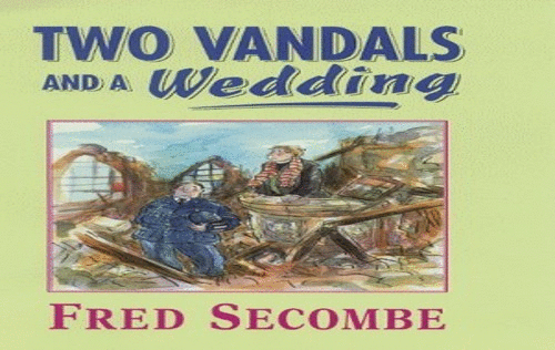 Two Vandals and a Wedding