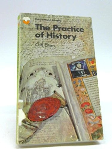 The Practice of History