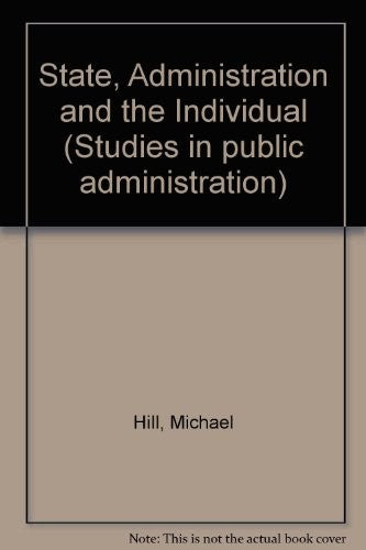 State, Administration and the Individual