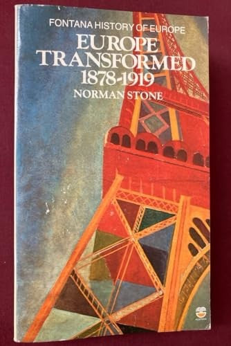 Europe Transformed, 1878-1919