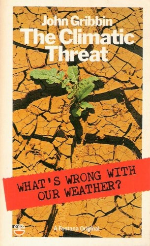 The Climatic Threat