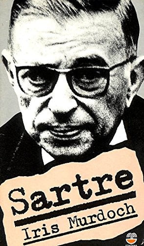 Sartre: Romantic rationalist