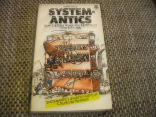 Systematics: How Systems Work and Especially How They Fail