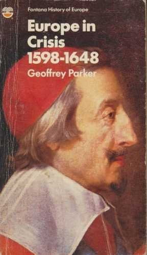 Europe in Crisis, 1598-1648