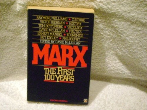 Marx - The First Hundred Years