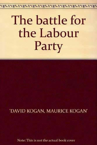 Battle for the Labour Party