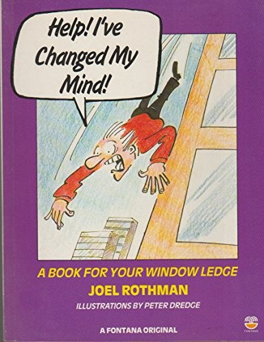 Help! I've Changed My Mind
