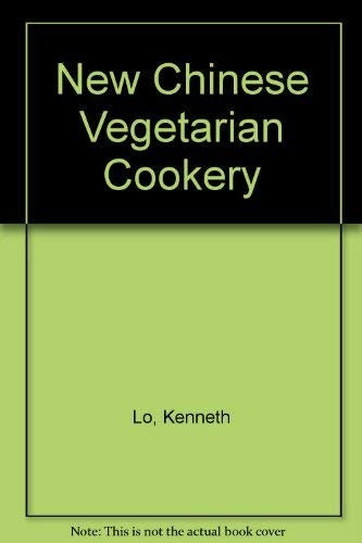 New Chinese Vegetarian Cookery