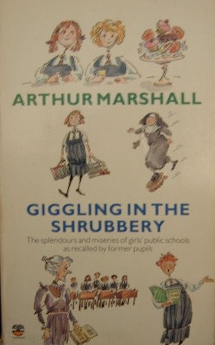 Giggling in the Shrubbery