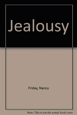 Jealousy