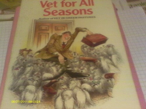 Vet for All Seasons