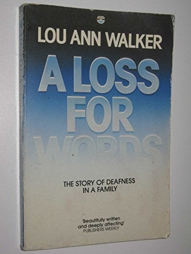 A Loss for Words