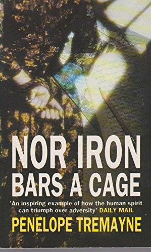 Nor Iron Bars a Cage