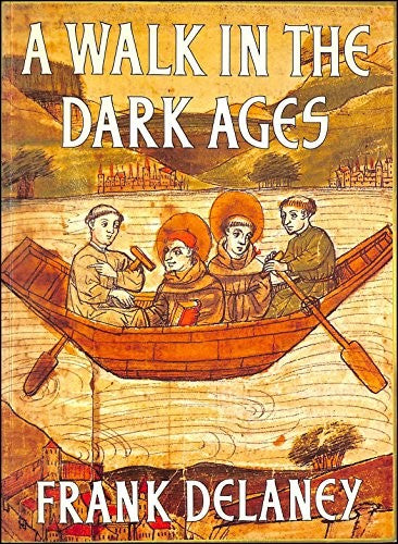A Walk in the Dark Ages
