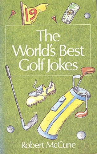 The World's Best Golf Jokes