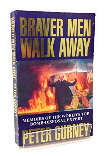 Braver Men Walk Away